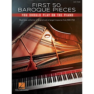 Hal Leonard First 50 Baroque Pieces You Should Play on Piano - Easy Piano Songbook