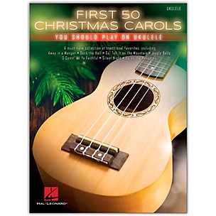 Hal Leonard First 50 Christmas Carols You Should Play on Ukulele