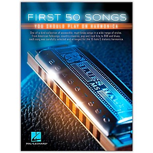 Hal Leonard First 50 Songs You Should Play on Harmonica