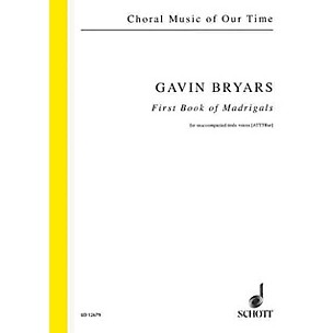 Schott First Book of Madrigals Composed by Gavin Bryars