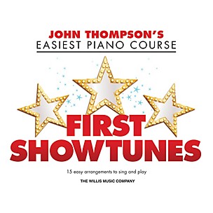 Willis Music First Showtunes (John Thompson's Easiest Piano Course) Easy Piano Songbook