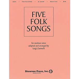 Shawnee Press Five Folk Songs (Medium Voice) composed by Various