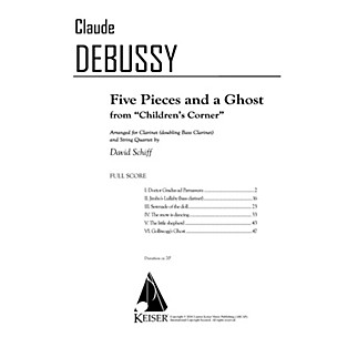 Lauren Keiser Music Publishing Five Pieces and a Ghost from Children's Corner for Cl and String Quartet - Score LKM Music by Schiff