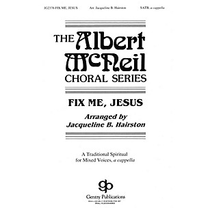 Gentry Publications Fix Me Jesus SATB DV A Cappella arranged by Jacqueline Hairston