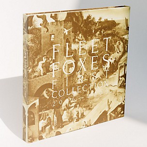 Fleet Foxes - First Collection 2006-2009