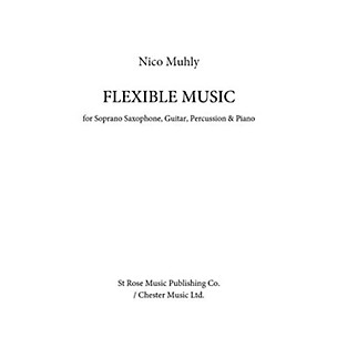 CHESTER MUSIC Flexible Music Music Sales America Series Composed by Nico Muhly