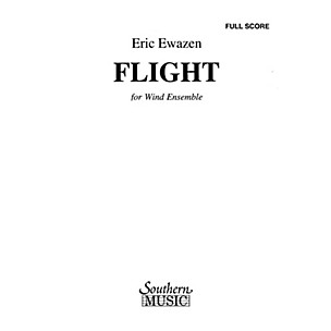 Southern Flight (Band/Concert Band Music) Concert Band Level 5 Composed by Eric Ewazen