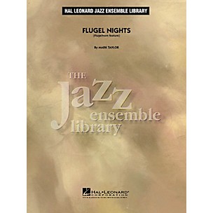 Hal Leonard Flugel Nights (Flugelhorn Feature) Jazz Band Level 4 Composed by Mark Taylor