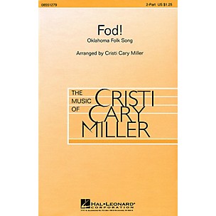 Hal Leonard Fod! 2-Part arranged by Cristi Cary Miller