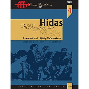 Editio Musica Budapest Folk Song Suite No. 2 (for Wind Band) Concert Band Level 4 Composed by Frigyes Hidas