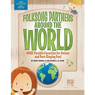 Hal Leonard Folksong Partners Around the World COLLECTION Composed by Mary Donnelly