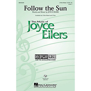 Hal Leonard Follow the Sun 3-Part Mixed composed by Joyce Eilers