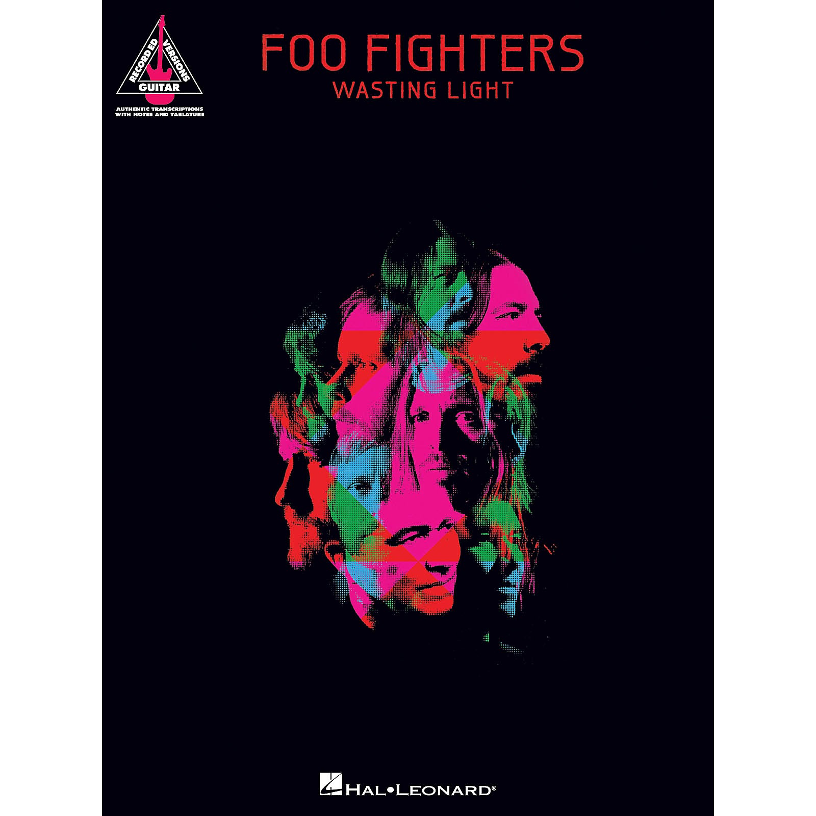 フーファイターズ Wasting Light ギタースコア GUITAR RECORDED VERSIONS FOO FIGHTERS WASTING LIGHT TAB譜