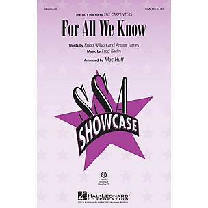 Hal Leonard For All We Know SSA by The Carpenters arranged by Mac Huff