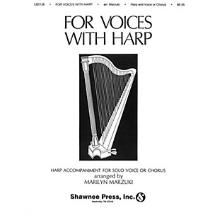 Shawnee Press For Voices with Harp composed by Marilyn Marzuki