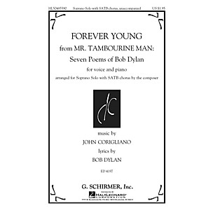 G. Schirmer Forever Young (from Mr. Tambourine Man: Seven Poems of Bob Dylan) SATB composed by John Corigliano