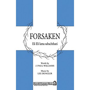 Shawnee Press Forsaken SATB composed by J. Paul Williams