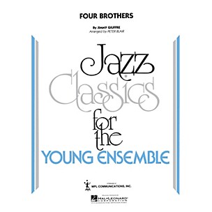 Hal Leonard Four Brothers Jazz Band Level 5 by The Woody Herman Orchestra Arranged by Peter Blair