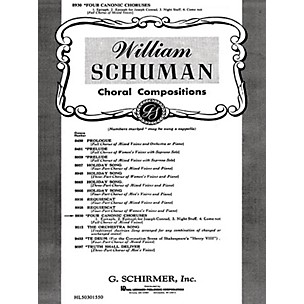 G. Schirmer Four Canonic Choruses Unaccompanied A Cappella SATB composed by W Schuman