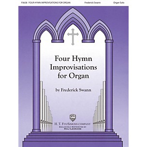 H.T. FitzSimons Company Four Hymn Improvisations for Organ - Volume I (Organ Solo)