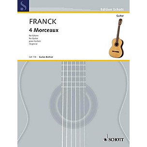 Schott Four Morceaux (Guitar Solo) Schott Series