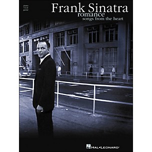 Hal Leonard Frank Sinatra Romance Songs From The Heart arranged for piano, vocal, and guitar (P/V/G)