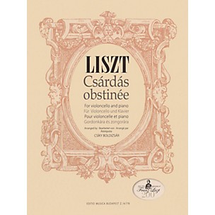 Editio Musica Budapest Franz Liszt - Csárdás Obstinée (Cello and Piano) EMB Series Softcover Composed by Franz Liszt