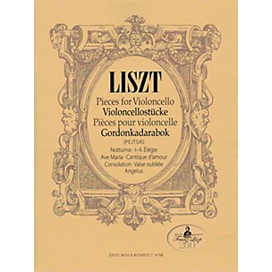 Editio Musica Budapest Franz Liszt - Pieces for Violoncello EMB Series Composed by Franz Liszt Edited by Árpád Pejtsik