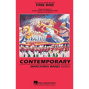 Hal Leonard Free Bird Marching Band Level 3-4 by Lynyrd Skynyrd Arranged by Tim Waters