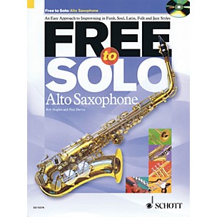 Schott Free to Solo Alto Saxophone Schott Series