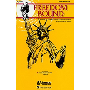 Hal Leonard Freedom Bound (Musical) 2 Part Singer Composed by Jill Gallina