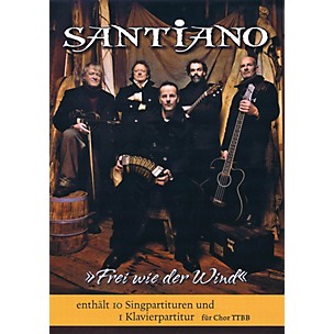 BOSWORTH Frei wie der Wind (TTBB Chorus and Piano 10 Choral Parts and Piano Part) by Santiano