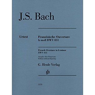 G. Henle Verlag French Overture in B Minor BWV 831 Henle Music Folios Softcover by Bach Edited by Rudolf Steglich