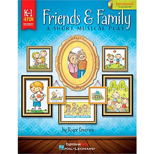 Hal Leonard Friends & Family - A Short Musical Play for Very Young Voices Book/Enhanced CD