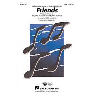 Hal Leonard Friends SAB by Michael W. Smith arranged by Roger Emerson