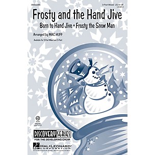 Hal Leonard Frosty and the Hand Jive (Discovery Level 2) 3-Part Mixed arranged by Mac Huff