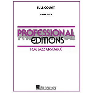 Hal Leonard Full Count Jazz Band Level 5-6 Composed by Mark Taylor