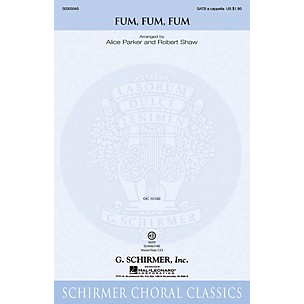 G. Schirmer Fum, Fum, Fum SATB a cappella composed by Traditional Catalan Carol