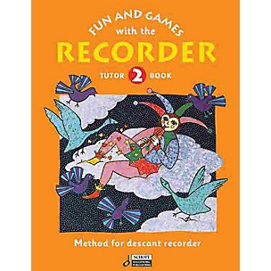 Schott Fun and Games with the Recorder (Descant Tune Book 2) Schott Series by Gerhard Engel