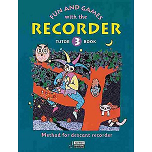 Schott Fun and Games with the Recorder (Descant Tune Book 3) Schott Series by Gerhard Engel