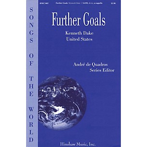 Hinshaw Music Further Goals SATB DV A Cappella composed by Kenneth Dake