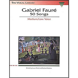 Hal Leonard Gabriel Faure - 50 Songs for Medium / Low Voice