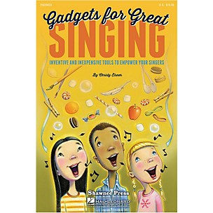 Hal Leonard Gadgets For Great Singing!  Resource Book