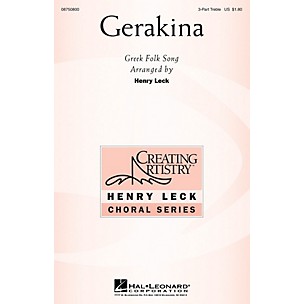 Hal Leonard Gerakina 3 Part Treble arranged by Henry Leck