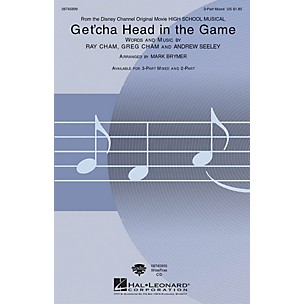 Hal Leonard Get'cha Head in the Game (from High School Musical) 2-Part Arranged by Mark Brymer