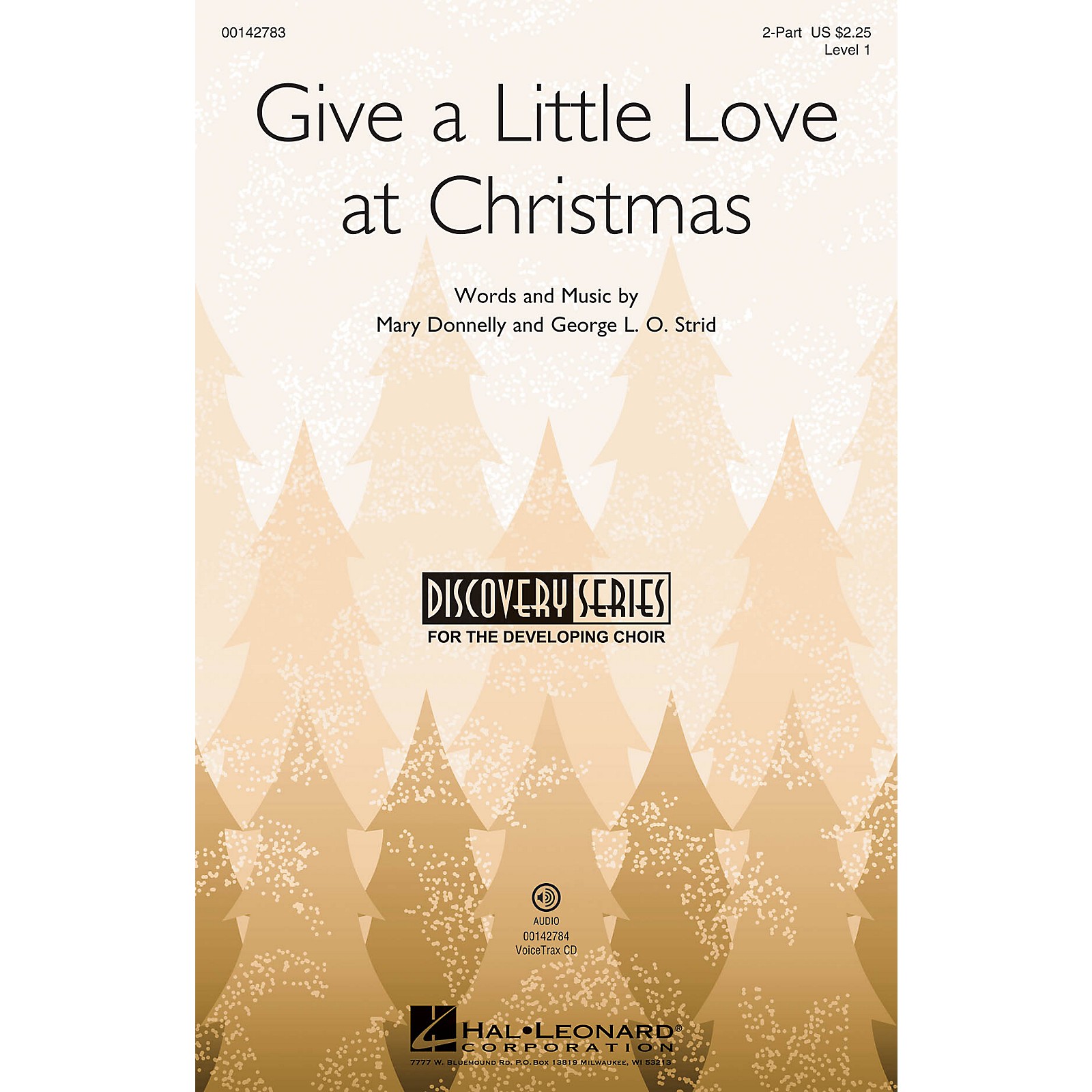 Hal Leonard Give a Little Love at Christmas (Discovery Level 1