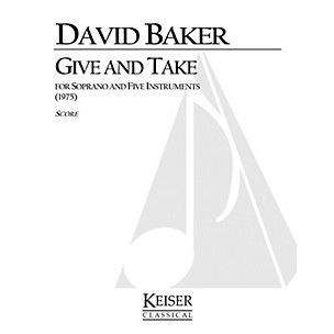 Lauren Keiser Music Publishing Give and Take LKM Music Series Composed by David Baker