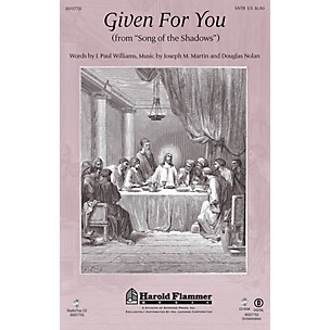 Shawnee Press Given for You (from Song of the Shadows New Edition) Studiotrax CD Composed by J. Paul Williams