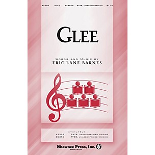 Shawnee Press Glee SATB a cappella composed by Eric Lane Barnes