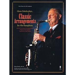 Nektar Glenn Zottola Plays Classic Arrangements for Alto Saxophone Music Minus One Book with CD by Glenn Zottola